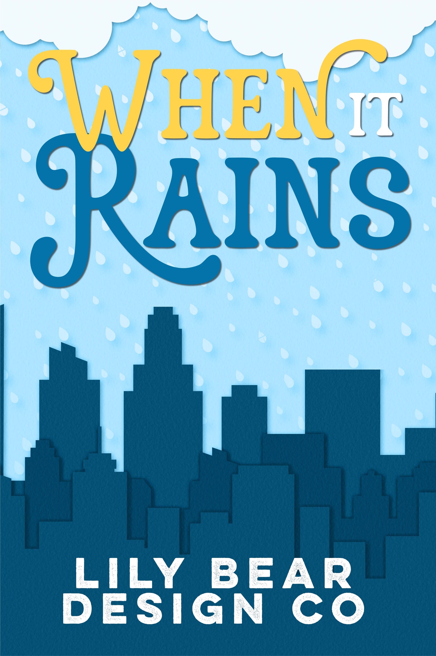 When it Rains