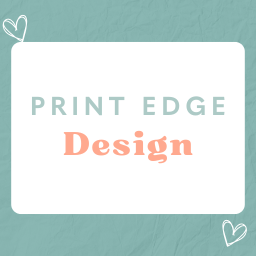 Print Edge Desgin