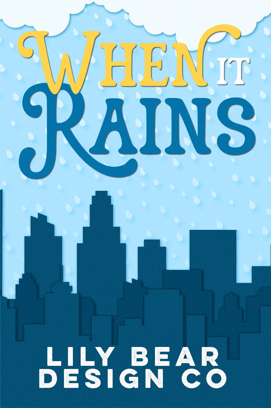 When it Rains