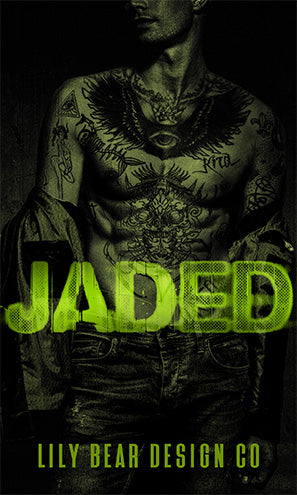 Jaded